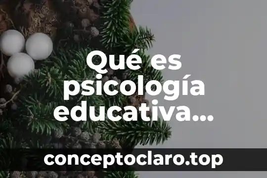 Qué es psicología educativa yahoo