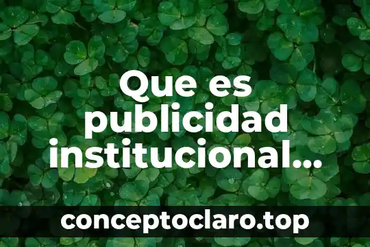 Que es publicidad institucional mallboro
