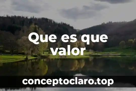 Que es que valor