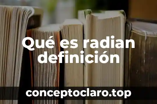 Que es un ambiente virrual de aprendizaje 6 Qué es radian definición