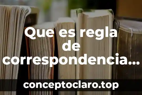 Que es regla de correspondencia en matemáticas ejemplos