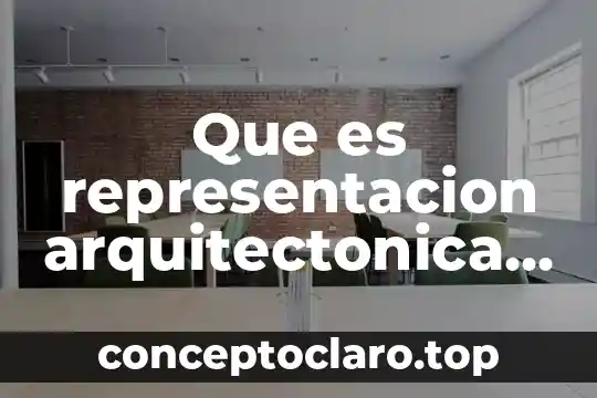Que es representacion arquitectonica digital