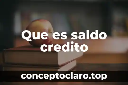 Que es el credito de incorporacion 7 Que es saldo credito