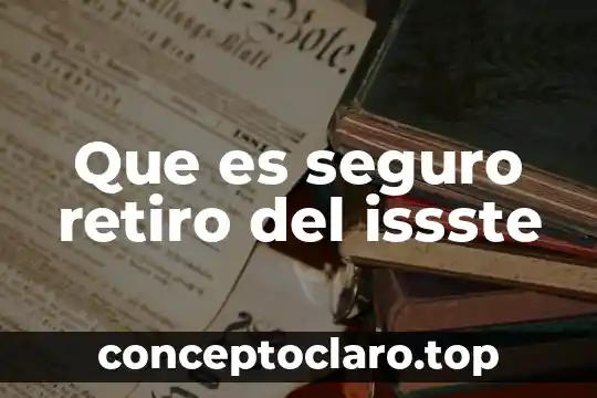 Concepto 93 talones de cheque pension del issste que es 4 Que es seguro retiro del issste