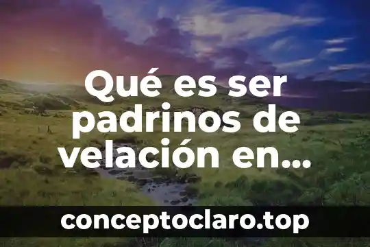 Qué es ser padrinos de velación en boda