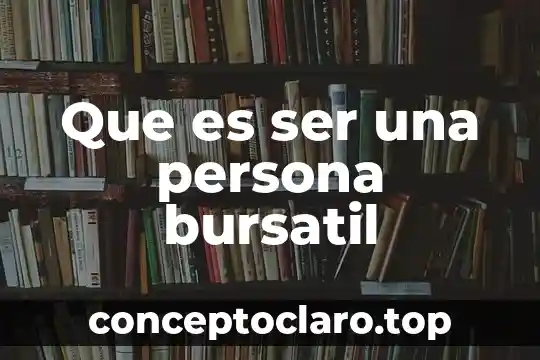 Se puede defender a una persona que es asaltada 7 Que es ser una persona bursatil