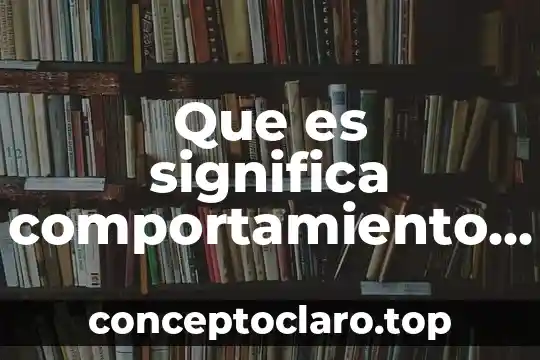 Que es un programa beta 4 Que es significa comportamiento beta en psicologia