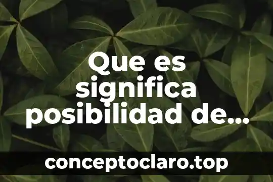 Que es significa gestionar sistemas expertos 4 Que es significa posibilidad de movimiento