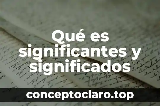 Qué es significantes y significados