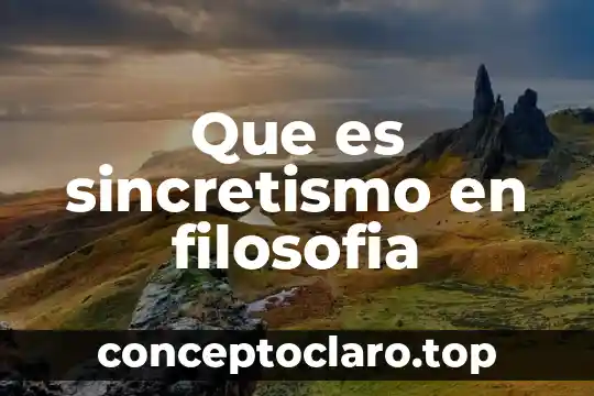 Que es sincretismo en filosofia