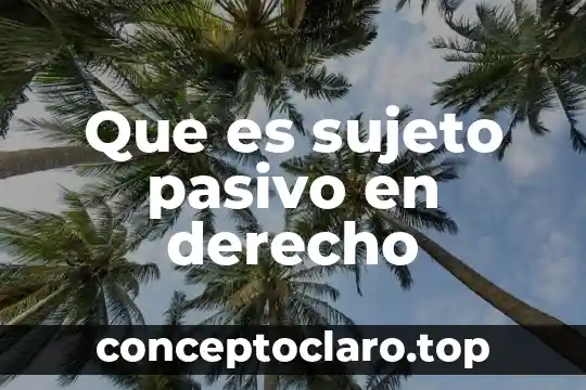 Que es el derecho a la seguridad social en ecuador 3 Que es sujeto pasivo en derecho