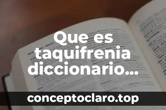 Que es un triunvirato diccionario 7 Que es taquifrenia diccionario griego