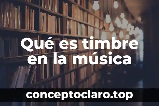 Música norteña que es su definición 5 Qué es timbre en la música