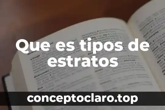 Que es tipos de estratos