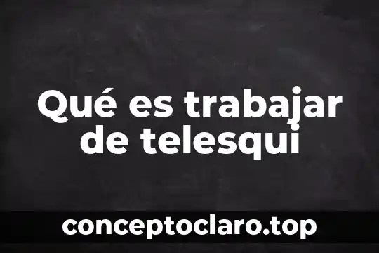 Qué es trabajar de telesqui
