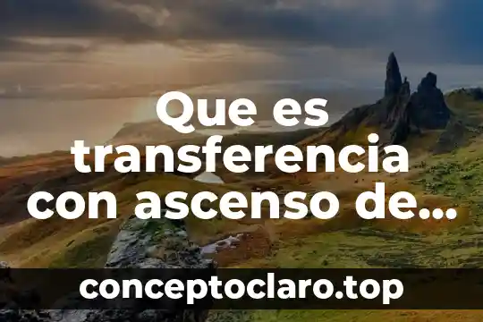 Qué es representación personal 6 Que es transferencia con ascenso de personal