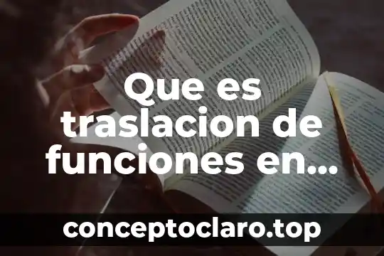 Que es un organigrama funciones 3 Que es traslacion de funciones en matematicas