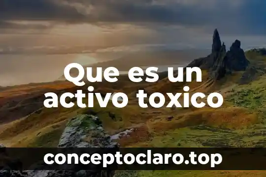 Que es principio activo en patologia 5 Que es un activo toxico