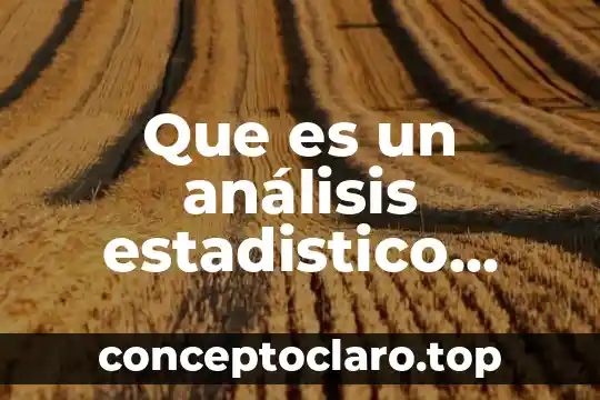 Que es un análisis estadistico mediante excel