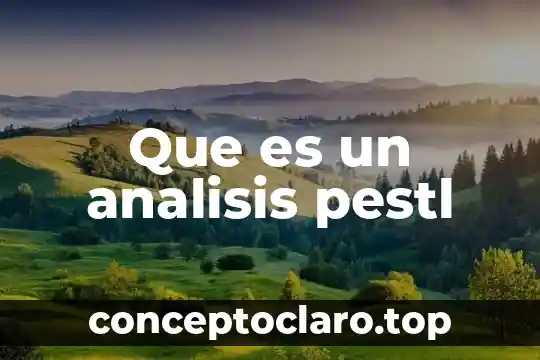 Que es un analisis pestl
