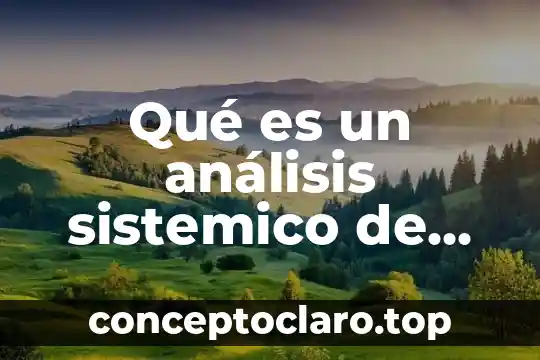 Qué es un análisis sistemico de una máquina agrícola