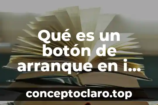 Qué es un botón de arranque en i control electromecánico