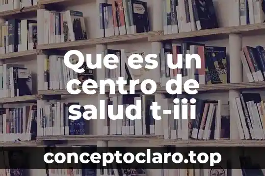 Vulgar que es en etimología 8 Que es un centro de salud t-iii