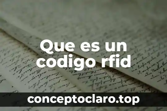 Que es el codigo y sus tipos 5 Que es un codigo rfid