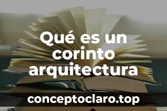 Qué es un corinto arquitectura
