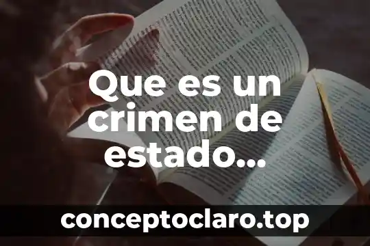 Que es un crimen de estado definicion