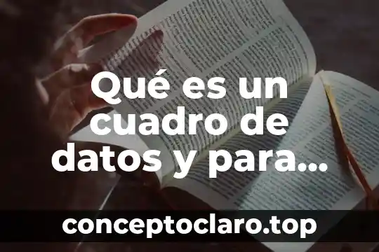 Qué es un cuadro de datos y para qué sirve
