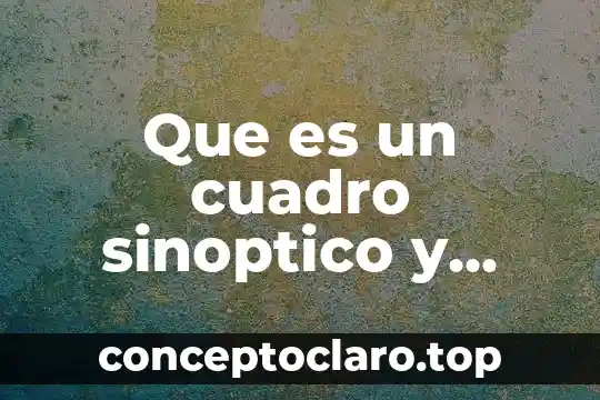 Que es un cuadro sinoptico y trazar un boceto