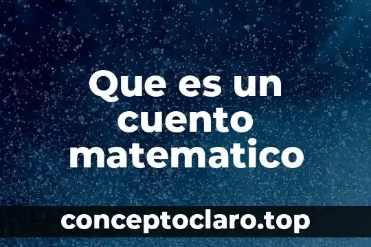 Que es un cuento matematico