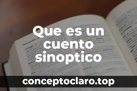 Que es un cuento sinoptico
