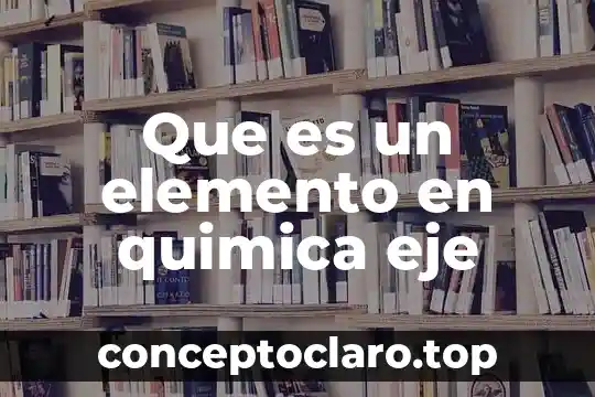 Que es zafiro en quimica 6 Que es un elemento en quimica eje