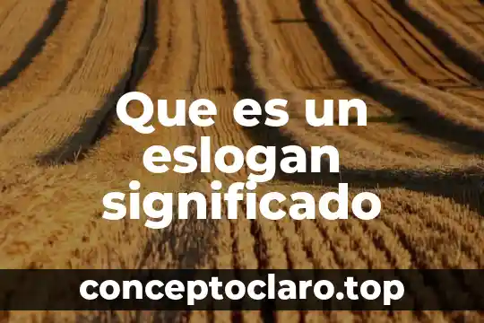 Que es un juego de palabras significado 4 Que es un eslogan significado