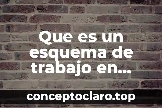 Que es equipo de analisis elemental 4 Que es un esquema de trabajo en equipo