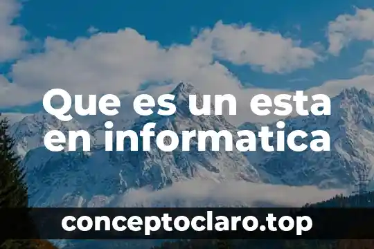 Número en los carros que está en tablero que es 5 Que es un esta en informatica