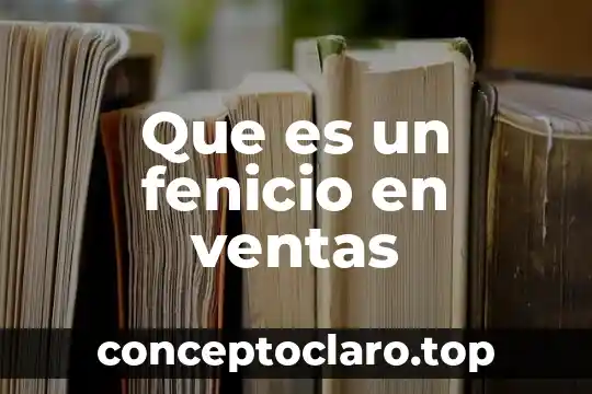 Que es un fenicio en ventas