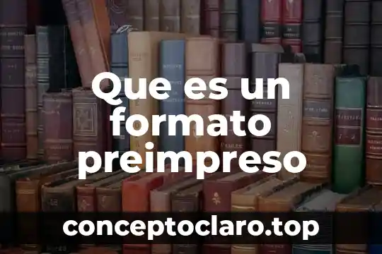 Que es un formato preimpreso