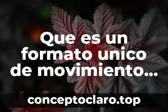 Que es un formato unico de movimiento de personal