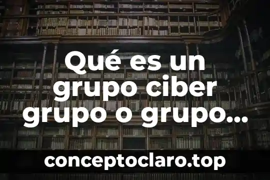 Suayed psicología que es la seriación 6 Qué es un grupo ciber grupo o grupo virtual