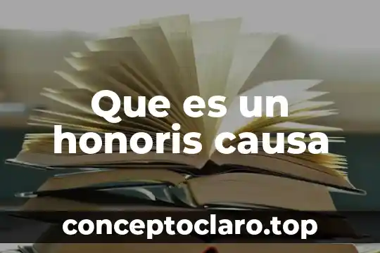 Que es un honoris causa