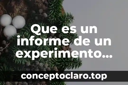 Qué es un CD y para qué sirve 7 Que es un informe de un experimento cientifico