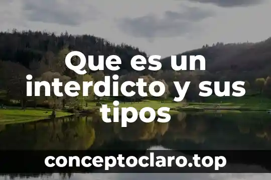 Que es el racismo tipos 5 Que es un interdicto y sus tipos