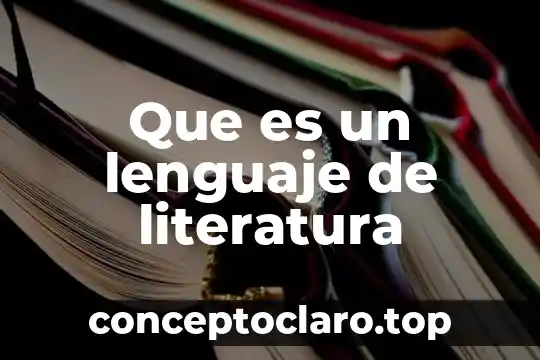 Que es un lenguaje de literatura