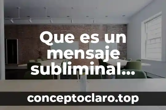 Que es mensaje en literatura ejemplos 8 Que es un mensaje subliminal yahoo