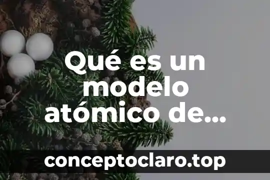 Qué es el número atómico y el número másico 6 Qué es un modelo atómico de Bohr con cosas recicladas