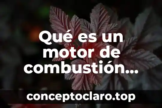 Qué es un motor de combustión interna diesel tesis