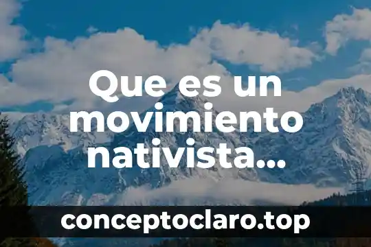 Que es un movimiento nativista milenarista